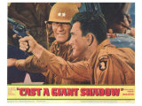 Cast a Giant Shadow, 1966 Giclée-Druck