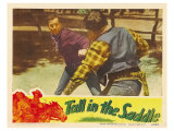 Tall in the Saddle, 1944 Giclee Print