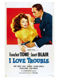 I Love Trouble, 1948 Lámina giclée I Love Trouble, 1948 Lámina giclée