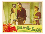 Tall in the Saddle, 1944 Giclee Print