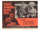 Three Blondes in His Life, 1960 Giclee Print