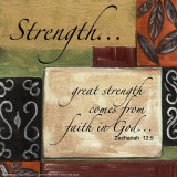Debbie DeWitt - Words To Live By, Décor, Strength - Reprodüksiyon Debbie DeWitt - Words To Live By, Décor, Strength - Reprodüksiyon