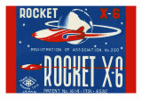 Rocket X-6 Posters