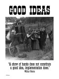 Good Ideas Kunstdrucke von Wilbur Pierce