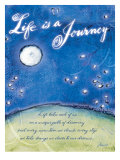 Life is a Journey Posters by Flavia Weedn