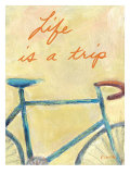 Life is a Trip Poster by Flavia Weedn