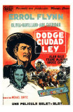 Dodge City, Spanish Movie Poster, 1939 Posters