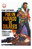 A Fistful of Dollars, Spanish Movie Poster, 1964 Prints