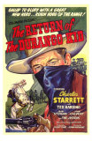 The Return of the Durango Kid, 1945 Posters The Return of the Durango Kid, 1945 Posters