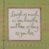 Laugh Breathe Love Art by Karen Tribett