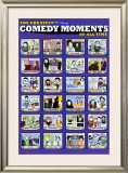 The Greatest Comedy Moments Of All Time Prints