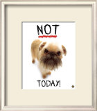 Not Today Art