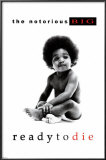 Notorious BIG - Ready To Die Prints