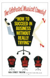 How To Succeed in Businesss Without Really Trying Posters
