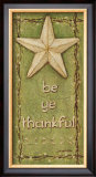 Be Ye Thankful Pósters por Jo Moulton Be Ye Thankful Pósters por Jo Moulton