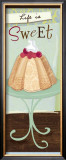 Life Is Sweet Prints by Jessica Flick