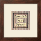 Families are Forever Poster by Karen Tribett