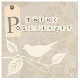 Think Positively Posters van Marco Fabiano