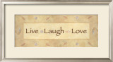 Live, Laugh, Love Posters by Bell 