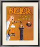 Beer: It's What's for Dinner Prints by Robert Downs