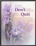 Don't Quit Posters by T. C. Chiu