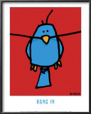 Hang In Prints by Ed Heck