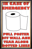 In Case of Emergency II Posters by Russ Lachanse