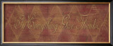 In Everything Give Thanks Poster by Stephanie Marrott