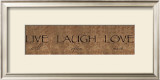 Words to Live By: Live Laugh Love Posters by Maria Girardi