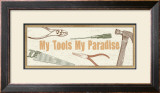My Tools, My Paradise Art by Alain Pelletier