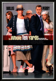 The Whole Ten Yards Posters