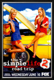 The Simple Life 2: Road Trip (Advance) Posters