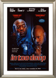 In Too Deep Posters