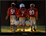 Winners Never Quit - Football Poster