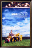 Bigger Than The Sky Posters