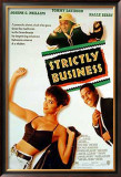 Strictly Business Posters