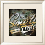 Small Change Kunstdrucke von Rodney White