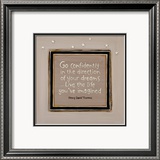 Go Confidently Poster von Karen Tribett