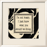 I'm Not Busy Póster por Jo Moulton I'm Not Busy Póster por Jo Moulton