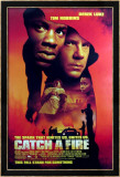 Catch A Fire Pósters
