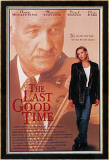 The Last Good Time Poster