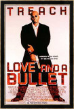 Love And A Bullet Poster