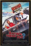 Are We There Yet Posters