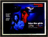 Kiss The Girls Posters