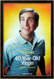 The 40-Year Old Virgin Affiches