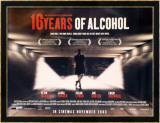 Sixteen Years Of Alcohol Kunstdrucke