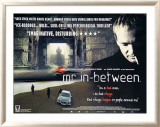 Mr In-Between Pósters
