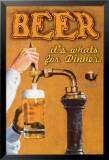 Beer: It's What's for Dinner Poster von Robert Downs