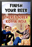 Termina tu cerveza Pósters