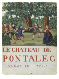 Le château de Pontalec, drame en actes Lámina giclée